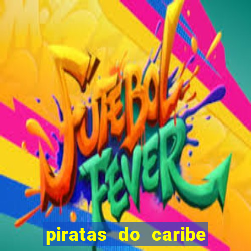 piratas do caribe 3 filme completo dublado topflix